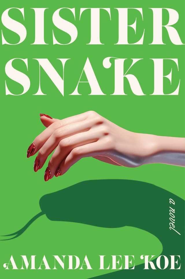 Sister Snake: A Novel